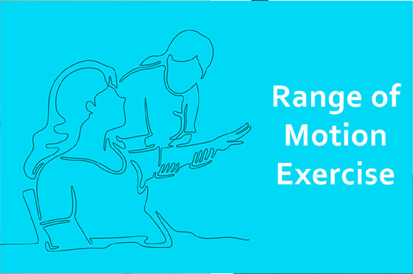 Range of Motion Exercise